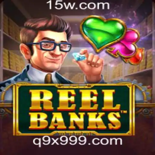 Descubra o Fascinante Mundo de ReelBanks: Aventura e Estratégia na Plataforma 9 x 999
