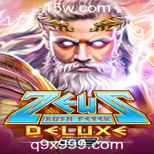 ZeusRushFeverDeluxeSE: Uma Jornada Épica na Plataforma 9 x 999